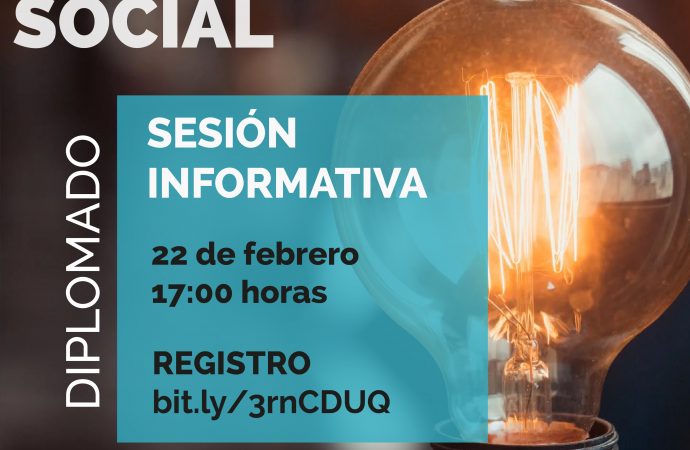 Sesión Informativa. Diplomado Emprendimiento Social