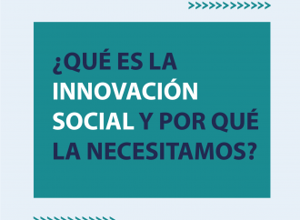 ¿Qué es la innovación social y por qué la necesitamos?